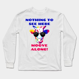 Moove Along! Pop Art Cool Cow Wearing Sunglasses Long Sleeve T-Shirt